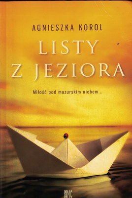 Listy z jeziora : miłość pod mazurskim niebem...