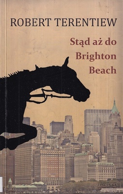 Stąd aż do Brighton Beach