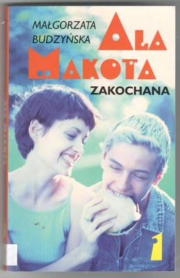 Ala Makota : zakochana. 1