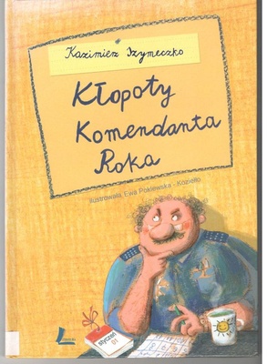 Kłopoty komendanta Roka