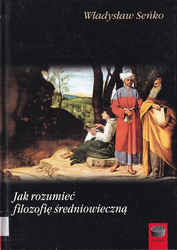 Jak rozumieć filozofię średniowieczną