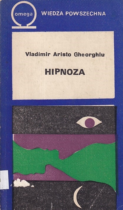 Hipnoza : rzeczywistość i fikcja