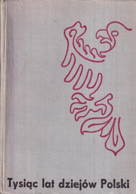 Tysiąc lat dziejów Polski : kalendarium