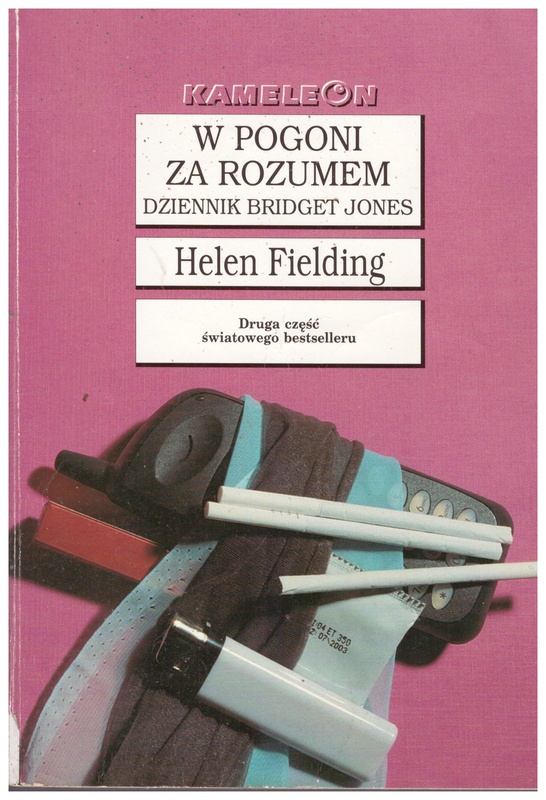 W pogoni za rozumem : dziennik Bridget Jones