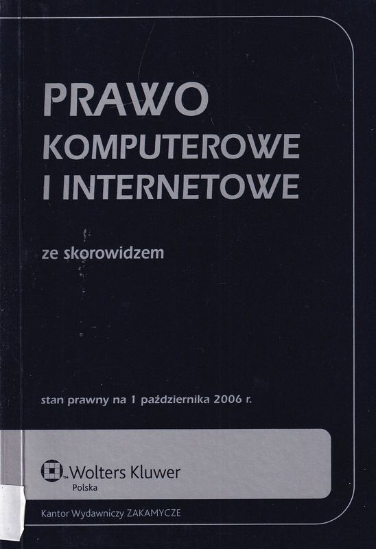 Prawo komputerowe i internetowe ze skorowidzem