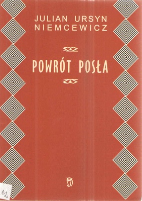 Powrót posła : komedia w trzech aktach