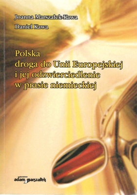 Polska droga do Unii Europejskiej i jej odzwierciedlenie w prasie niemieckiej