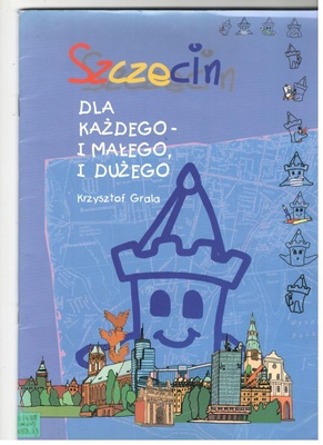 Szczecin dla każdego - i małego i dużego