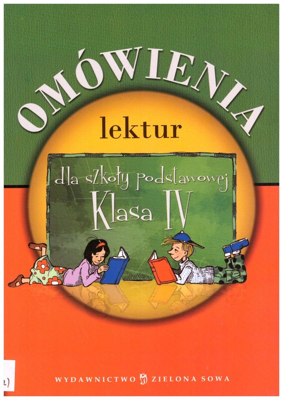 Omówienia lektur i wierszy dla szkoły podstawowej : klasa IV