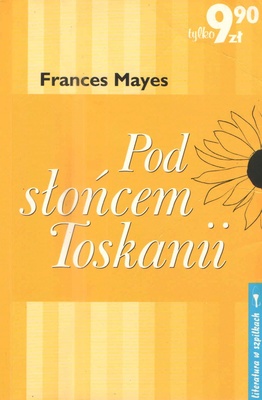 Pod słońcem Toskanii