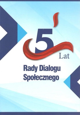 5 lat Rady Dialogu społecznego