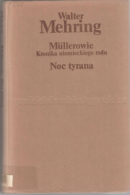 Müllerowie : kronika niemieckiego rodu ; Noc tyrana
