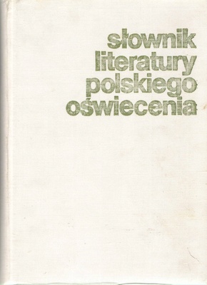 Słownik literatury polskiego Oświecenia