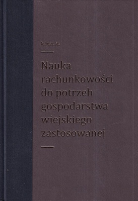 Nauka rachunkowości do potrzeb gospodarstwa wiejskiego zastosowanej