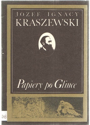Papiery po Glince : opowiadanie z życia Karola Radziwiłła "Panie Kochanku"