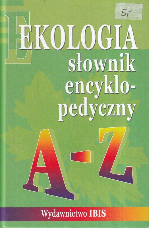 Ekologia : słownik encyklopedyczny
