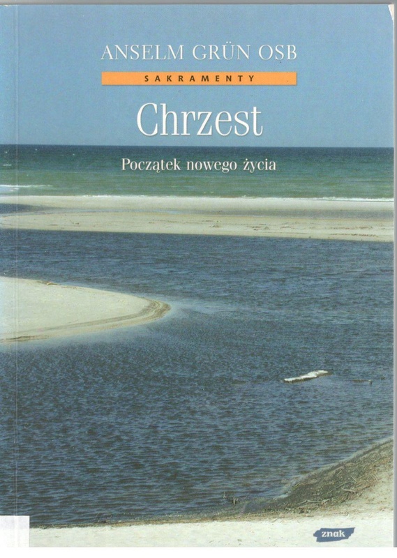 Chrzest : początek nowego życia