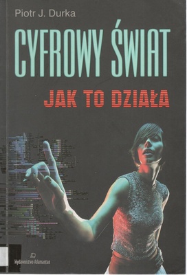 Cyfrowy świat: jak to działa