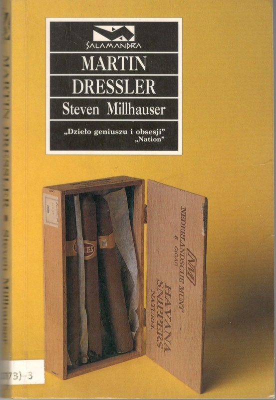 Martin Dressler : opowieść o amerykańskim marzycielu