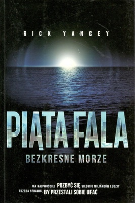 Piąta fala : bezkresne morze