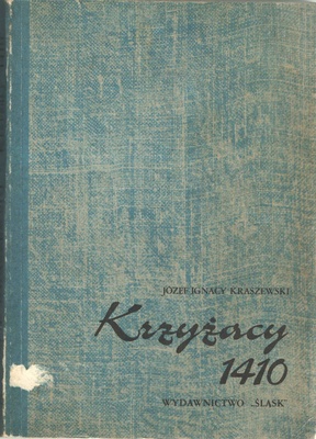 Krzyżacy 1410 : obrazy z przeszłości