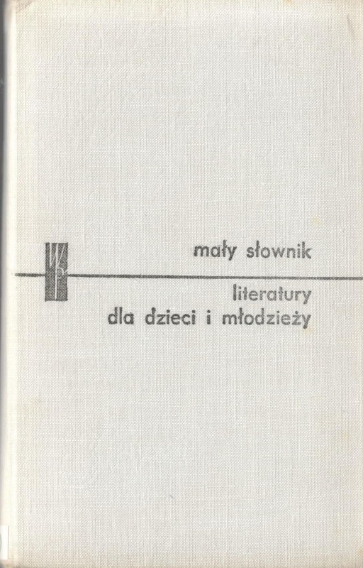 Mały słownik literatury dla dzieci i młodzieży