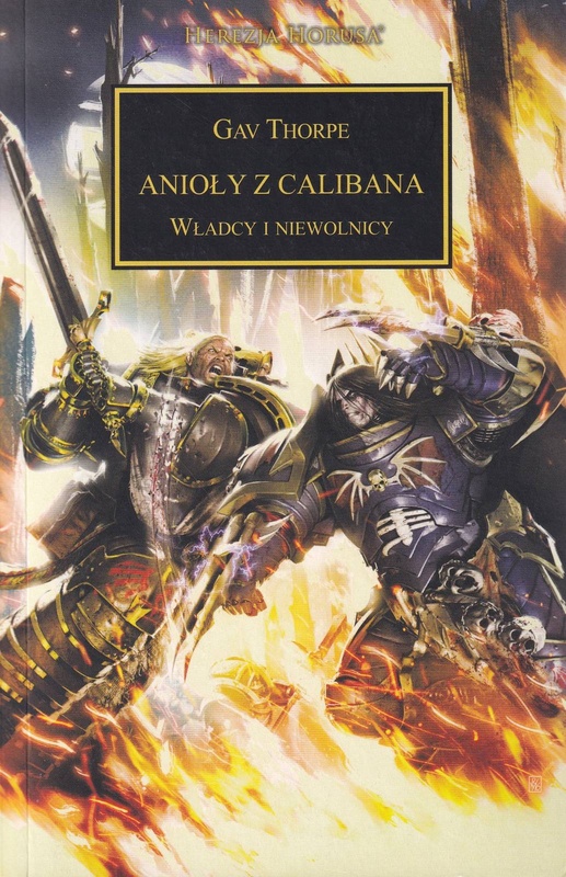 Anioły z Calibana : władcy i niewolnicy