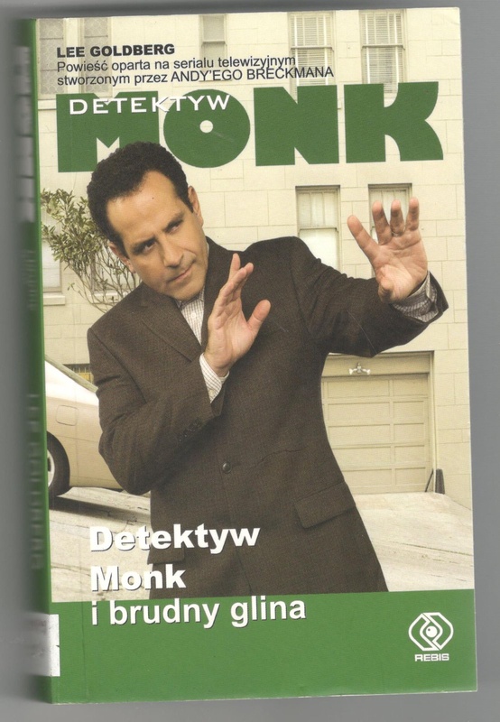 Detektyw Monk i brudny glina