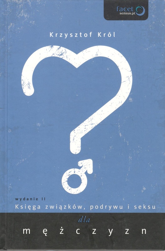 Księga związków, podrywu i seksu dla mężczyzn