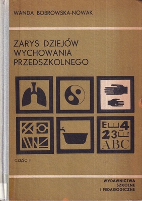 Zarys dziejów wychowania przedszkolnego.. Cz. 1