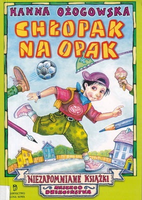 Chłopak na opak czyli Z pamiętnika pechowego Jacka