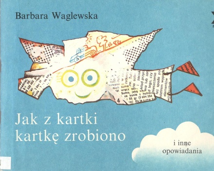 Jak z kartki kartkę zrobiono i inne opowiadania