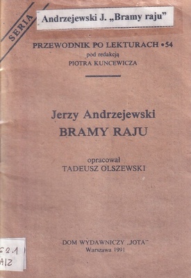 Jerzy Andrzejewski "Bramy raju"