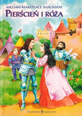 Pierścień i róża czyli Historia Lulejki i Bulby