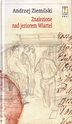 Znalezione nad jeziorem Wiartel