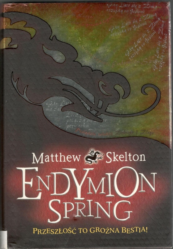 Endymion Spring : posiądzie wiedzę Dobrego i Złego