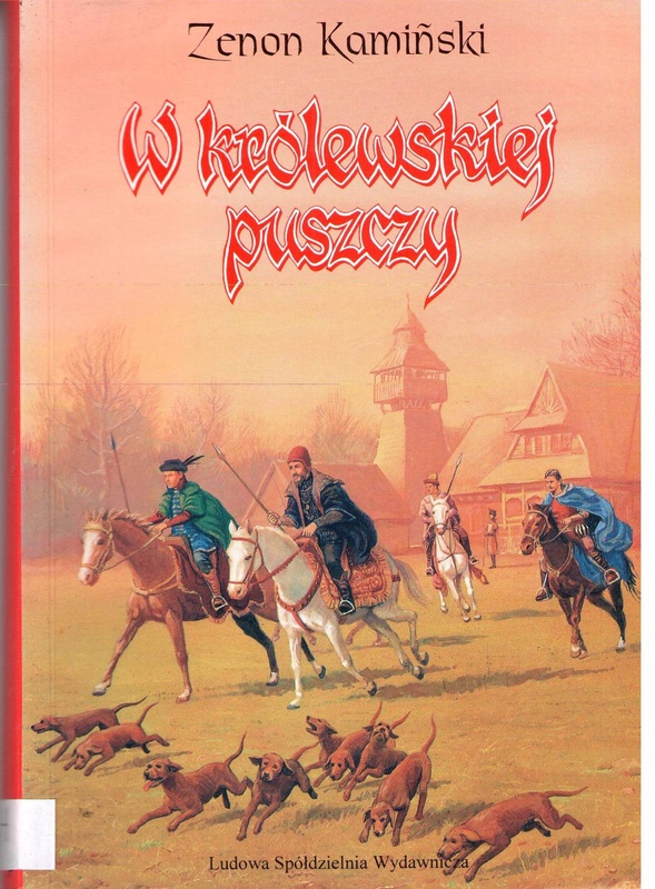 W królewskiej puszczy