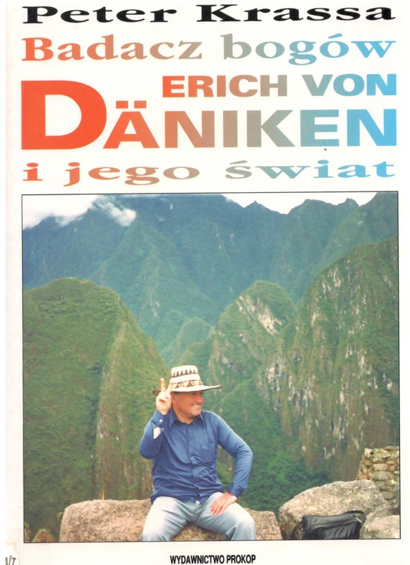 Badacz bogów : Erich von Däniken i jego świat