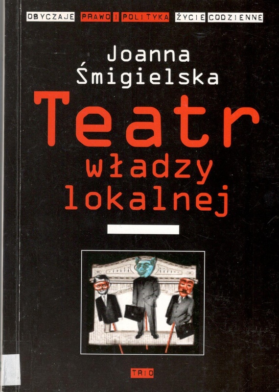 Teatr władzy lokalnej