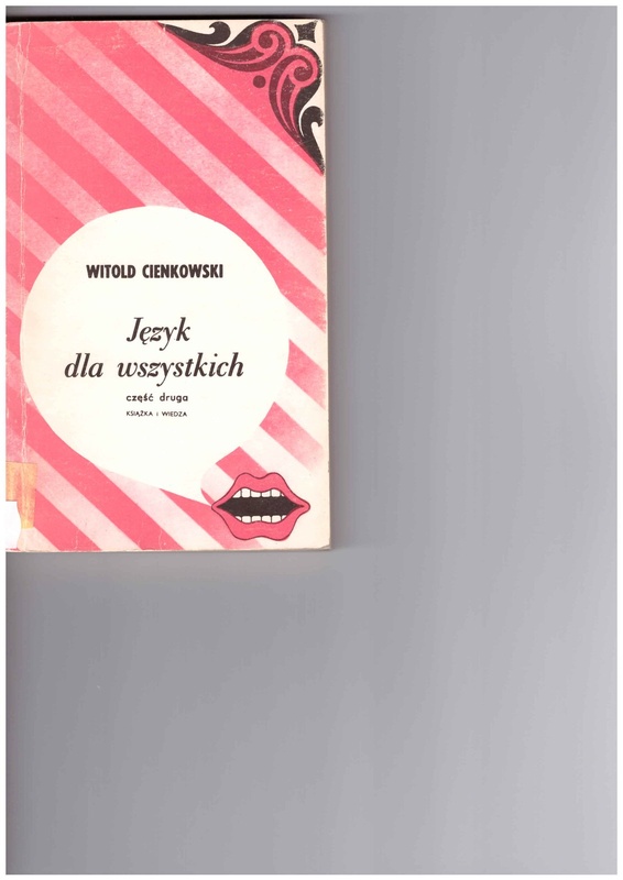 Język dla wszystkich : część druga
