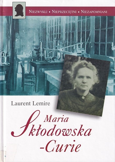Maria Skłodowska-Curie