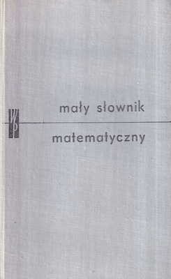 Mały słownik matematyczny