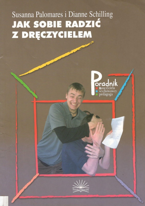 Jak sobie radzić z dręczycielem