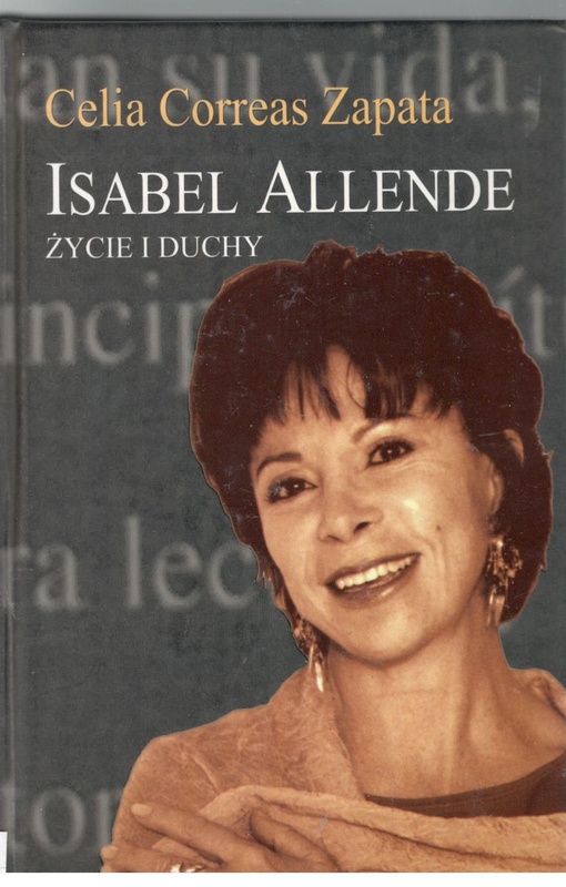 Isabel Allende : życie i duchy