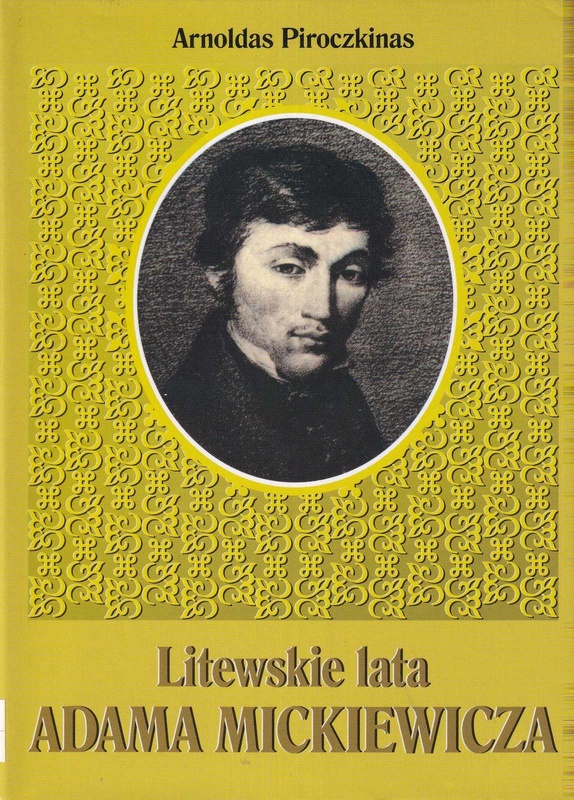 Litewskie lata Adama Mickiewicza