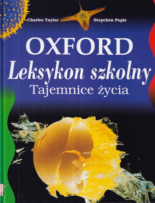 Oxford - leksykon szkolny : tajemnice życia