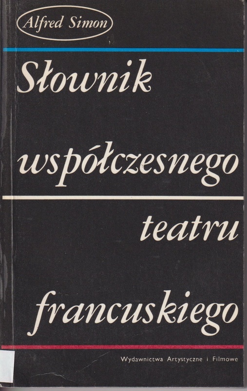Słownik współczesnego teatru francuskiego