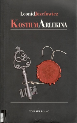 Kostium Arlekina : przygody śledczego Iwana Dmitriewicza Putilina