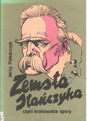 Zemsta Stańczyka czyli Krakowskie spory