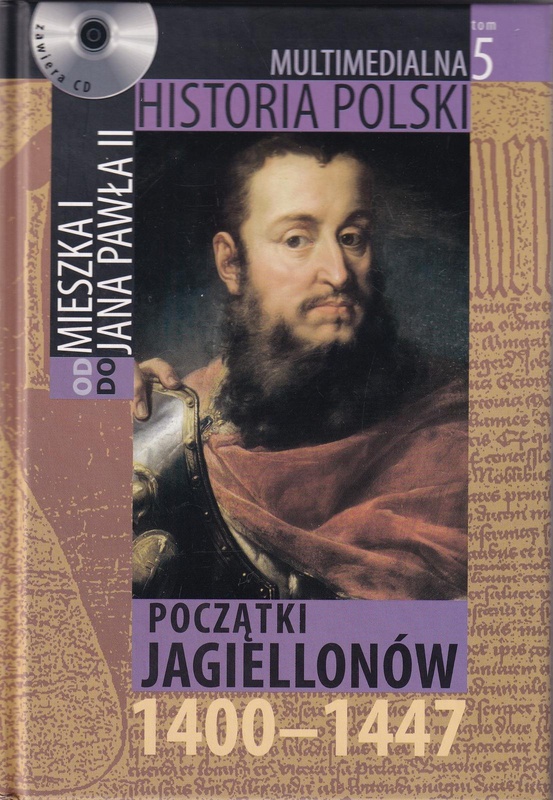 Początki Jagiellonów 1400-1447